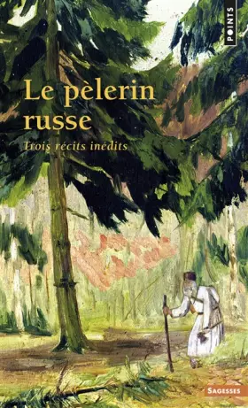 Couverture du produit · Le Pèlerin russe: Trois récits inédits