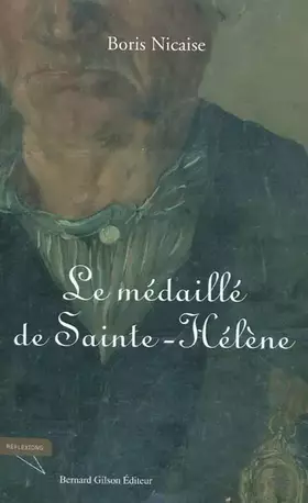 Couverture du produit · Le médaillé de Sainte-Hélène