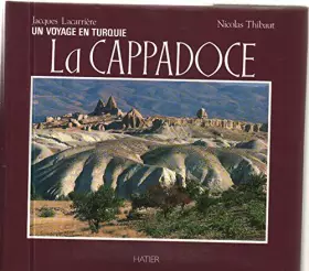 Couverture du produit · LA CAPPADOCE. Un voyage en Turquie