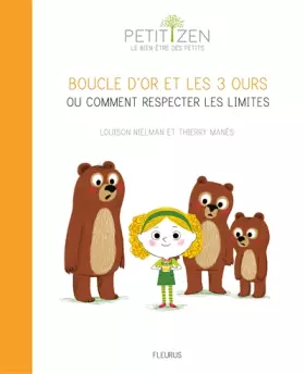 Couverture du produit · Boucle d'Or et les 3 ours ou comment respecter les limites