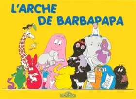 Couverture du produit · L'Arche de Barbapapa