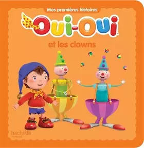 Couverture du produit · Oui-Oui et les clowns