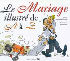 Couverture du produit · Le mariage illustré de A à Z