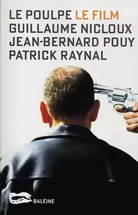 Couverture du produit · Le Poulpe : le film