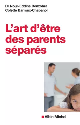 Couverture du produit · L'Art d'être des parents séparés