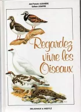 Couverture du produit · Regardez vivre les oiseaux                                                                    022197