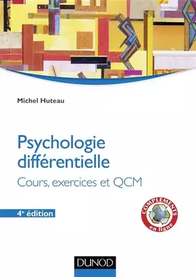 Couverture du produit · Psychologie différentielle - 4e éd. - Cours, exercices et QCM: Psychologie différentielle - Cours, exercices et QCM