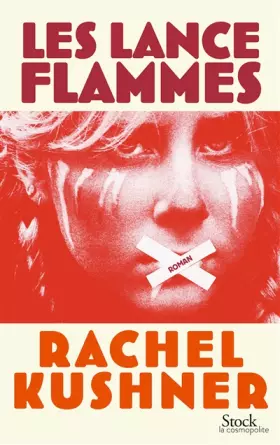 Couverture du produit · Les lance-flammes: Traduit de l'anglais (Etas-Unis) par Françoise Smith