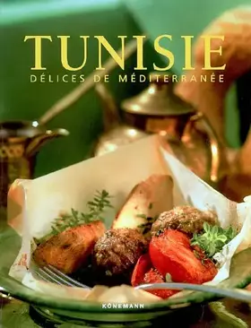 Couverture du produit · Tunisie: Délices de Méditerranée