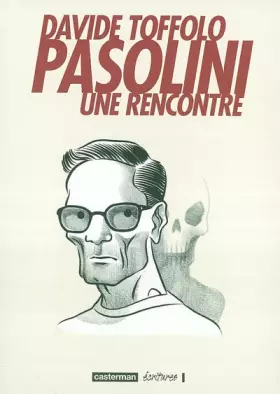 Couverture du produit · Pasolini : Une rencontre