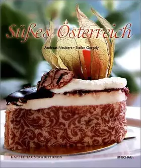 Couverture du produit · Süsses Österreich. Kaffeehaustraditionen