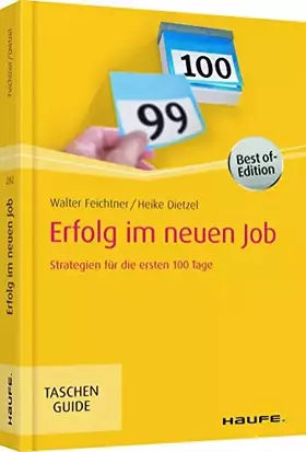 Couverture du produit · Erfolg im neuen Job: Strategien für die ersten 100 Tage (Haufe TaschenGuide)