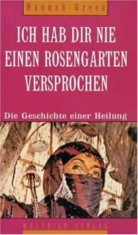Couverture du produit · Ich hab Dir nie einen Rosengarten versprochen.