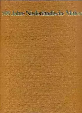 Couverture du produit · 500 Jahre Niederländische Malerei