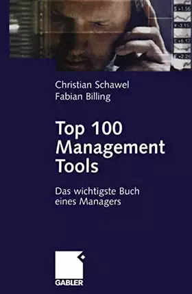 Couverture du produit · Top 100 Management Tools: Das wichtigste Buch eines Managers