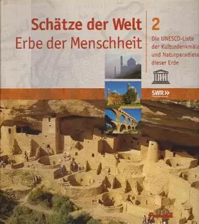 Couverture du produit · Schätze der Welt, Erbe der Menschheit Band 2 (Club Premiere) SWR [Buch 1999] Buch-Nr.: 048462