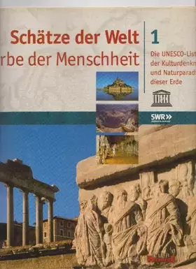 Couverture du produit · Schätze der Welt, Erbe der Menschheit Band 1 (Club Premiere) SWR [Buch 1999] Buch-Nr.: 048454
