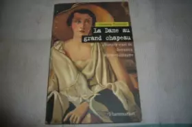 Couverture du produit · LA DAME AU GRAND CHAPEAU [édition en gros caractères]