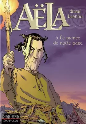 Couverture du produit · Aëla, Tome 3 : Le prince de nulle part