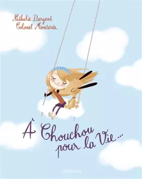 Couverture du produit · A chouchou pour la vie...