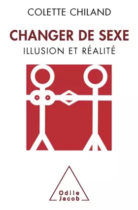 Couverture du produit · Changer de sexe: Illusion et réalité
