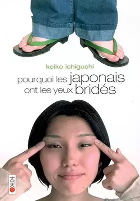 Couverture du produit · Pourquoi les Japonais ont les yeux bridés