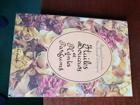 Couverture du produit · Huiles douceurs et plantes à parfums