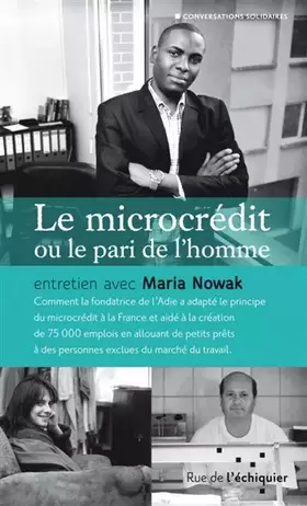 Couverture du produit · Le Microcrédit ou le pari de l'homme