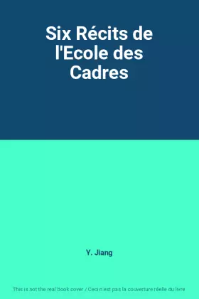 Couverture du produit · Six Récits de l'Ecole des Cadres