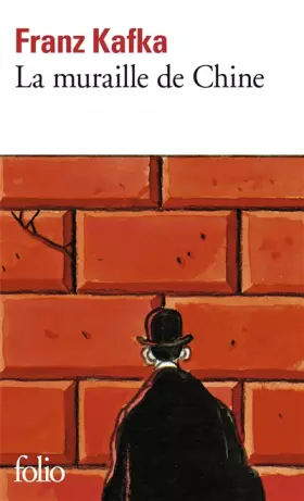 Couverture du produit · La Muraille de Chine et autres récits
