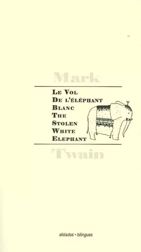Couverture du produit · Le vol de l'éléphant blanc