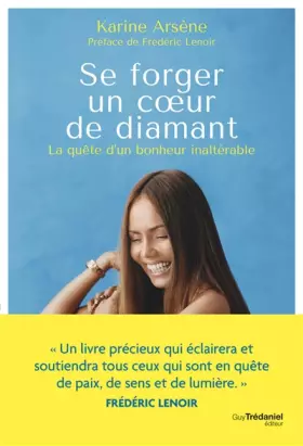 Couverture du produit · Se forger un coeur de diamant - La quête d'un bonheur inaltérable
