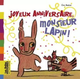Couverture du produit · Joyeux anniversaire, Monsieur Lapin !
