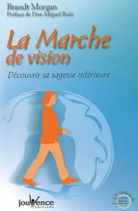 Couverture du produit · La Marche de vision : Découvrir sa sagesse intérieure
