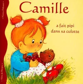 Couverture du produit · Camille a fait pipi dans sa culotte