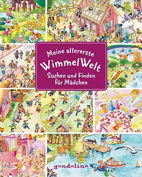 Couverture du produit · Meine allererste WimmelWelt - Suchen und finden für Mädchen