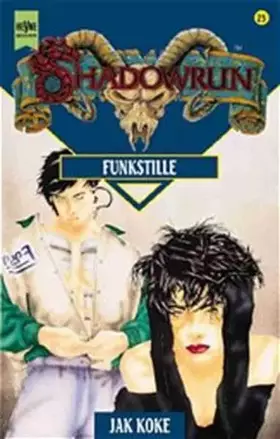 Couverture du produit · Shadowrun - Funkstille: 25. Roman (Heyne Science Fiction und Fantasy (06))
