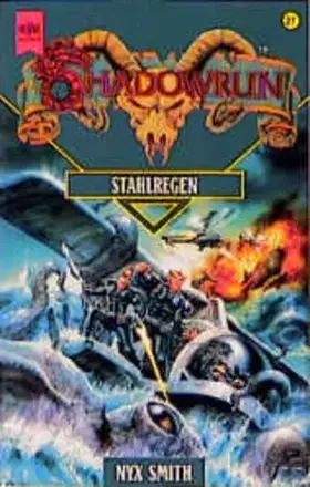 Couverture du produit · Shadowrun - Stahlregen: 27. Roman (Heyne Science Fiction und Fantasy (06))