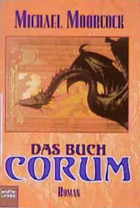 Couverture du produit · Das Buch Corum, Bd. 1-6 in 1 Band: Die Chronik um Prinz Corum, Das Buch Corum, Bd. 1- (Fantasy. Bastei Lübbe Taschenbücher)
