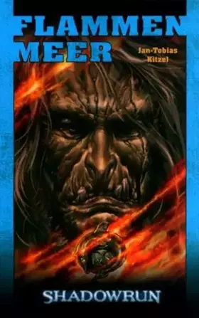 Couverture du produit · Flammenmeer: Shadowrun-Roman 81 (Shadowrun: SR-Romane)