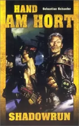 Couverture du produit · Hand am Hort: Shadowrun-Roman (Nr. 60)