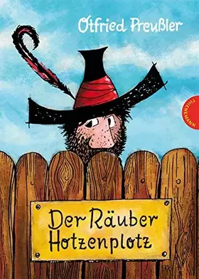 Couverture du produit · Der Räuber Hotzenplotz 1: Der Räuber Hotzenplotz: gebundene Ausgabe bunt illustriert, ab 6 Jahren (1)