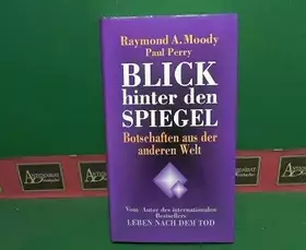 Couverture du produit · Blick hinter den Spiegel. Botschaften aus der anderen Welt