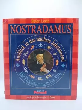 Couverture du produit · Nostradamus - Ausblick in das nächste Jahrtausend: die Prophezeiungen bis 2016