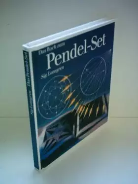 Couverture du produit · Das Buch zum Pendel-Set. Aus dem Amerikanischen von Karl Friedrich Hörner.