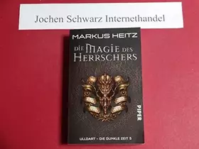 Couverture du produit · Die Magie des Herrschers (Ulldart. Die dunkle Zeit 5): Ulldart. Die Dunkle Zeit 5