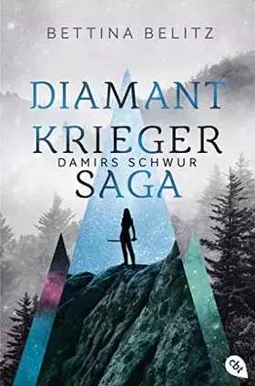Couverture du produit · Die Diamantkrieger-Saga - Damirs Schwur (Die Diamantenkrieger-Saga (Serie), Band 1)