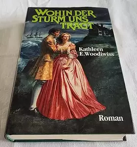 Couverture du produit · Wohin der Sturm uns trägt.