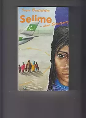 Couverture du produit · Selime - ohne Schutznetz [Gebundene Ausgabe].