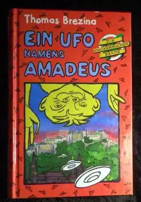 Couverture du produit · Die Knickerbocker Bande. Ein Ufo namens Amadeus.